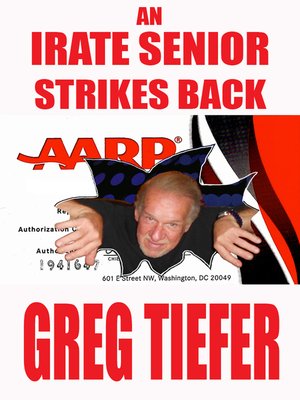 cover image of An Irate Senior Strikes Back